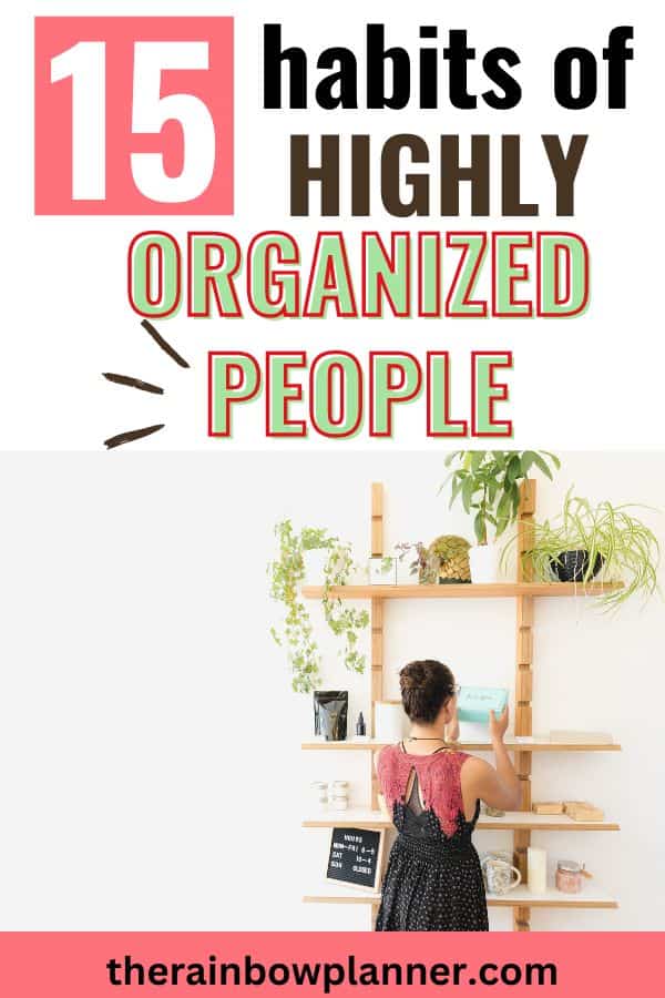 habits of organized people