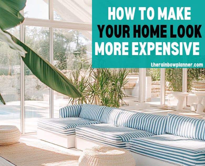 how to make your home look expensive